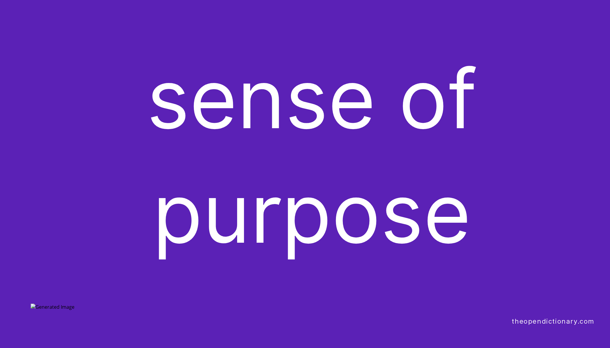 sense-of-purpose-meaning-of-sense-of-purpose-definition-of-sense-of